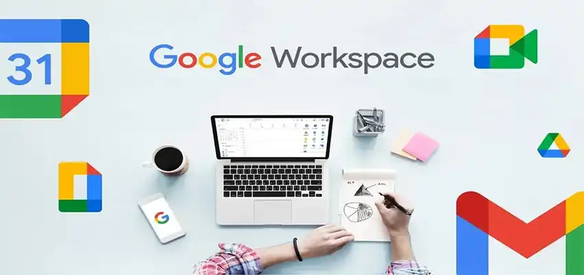 7. Google Workspace: ابزار همکاری گوگل