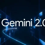 Gemini 2.0، Veo 2 و نوآوری‌ های شگفت‌ انگیز هوش مصنوعی گوگل