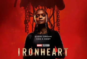 تریلر جدید سریال Ironheart منتشر شد _ همه چیز درباره قهرمان جدید دنیای مارول؛ تاریخ پخش و جزئیات داستان