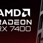 ای‌ ام‌ دی کارت گرافیک اقتصادی رادئون RX 7400 را معرفی کرد