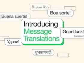 واتس‌اپ قابلیت ترجمه پیام‌ها را فعال کرد؛ پشتیبانی از ۱۹ زبان در آیفون