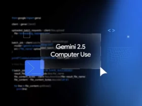 گوگل از مدل هوش مصنوعی جدید Gemini 2.5 Computer Use رونمایی کرد